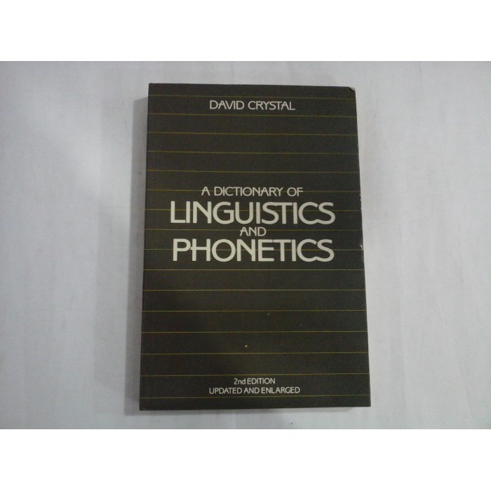 A DICTIONARY OF LINGUISTICS AND PHONETICS - DAVID CRYSTAL